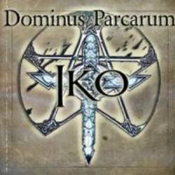 Dominus Parcarum : IKO